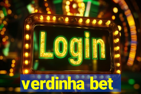 verdinha bet